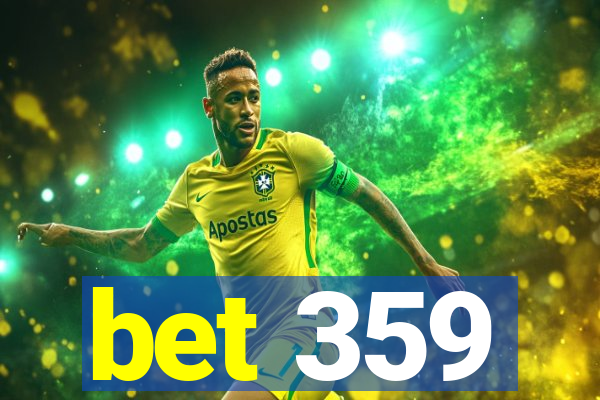 bet 359